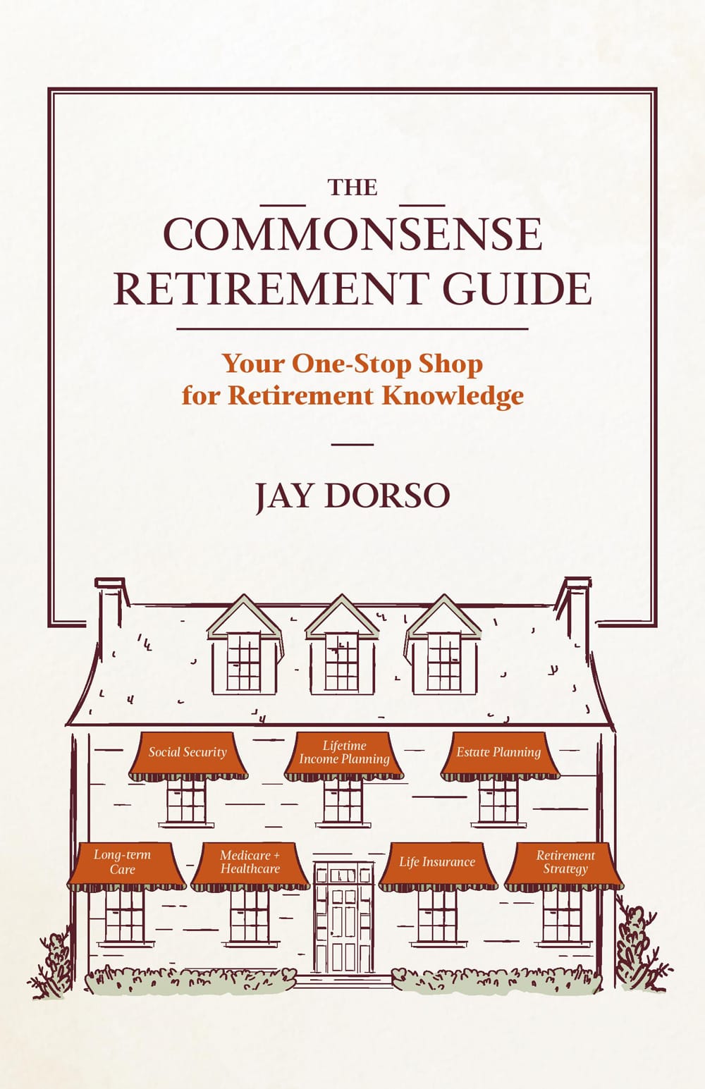 Book cover: The CommonSense Retirement Guide